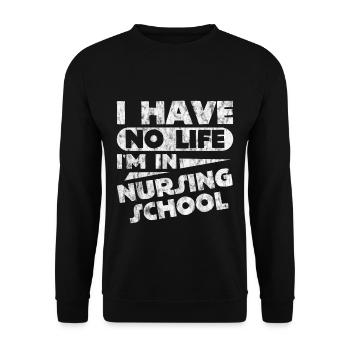 Je n’ai pas de vie Je suis à l’école d’infirmières 3 - Sweat-shirt Unisexe - noir - Devant - Alina (178cm) & Michal (187cm)