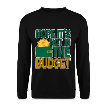 Nope It's Not In The Budget 4 - Unisex Pullover - Schwarz - Vorne - Alina (178cm) & Michal (187cm)