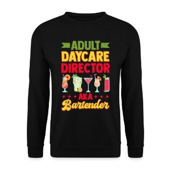 Adult Daycare Director Aka Bartender - Unisex Sweatshirt - black - Front - Alina (178cm) & Michal (187cm)