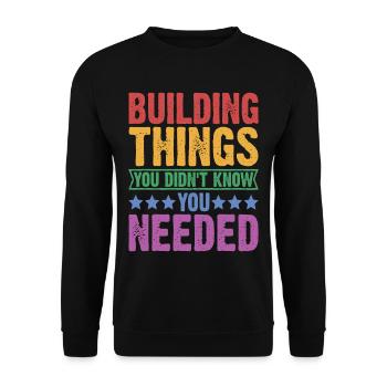 Building Things You Didn't Know You Needed 2 - Unisex Pullover - Schwarz - Vorne - Alina (178cm) & Michal (187cm)
