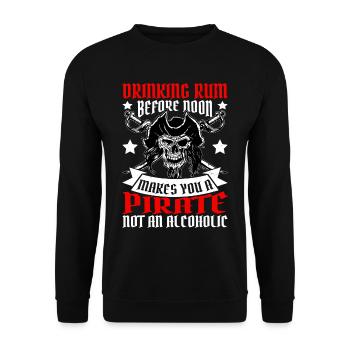 Boire du rhum avant midi fait de vous un pirate - Sweat-shirt Unisexe - noir - Devant - Alina (178cm) & Michal (187cm)
