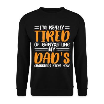Fatigué de garder les petits-enfants de mon père 3 - Sweat-shirt Unisexe - noir - Devant - Alina (178cm) & Michal (187cm)