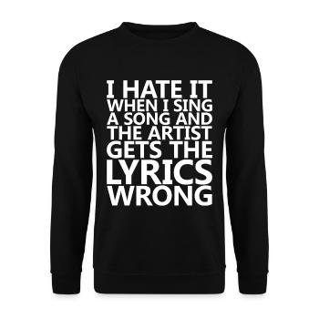 I Hate It When I Sing A Song And The Artist - Unisex Sweatshirt - black - Front - Alina (178cm) & Michal (187cm)