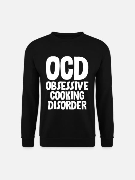 Ocd Obsessive Cooking Disorder - Unisex Pullover - Schwarz