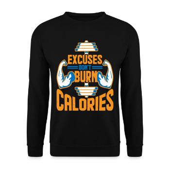 Excuses Don't Burn Calories 2 - Unisex Sweatshirt - black - Front - Alina (178cm) & Michal (187cm)