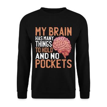Mon cerveau a beaucoup de choses à tenir et pas de poches 3 - Sweat-shirt Unisexe - noir - Devant - Alina (178cm) & Michal (187cm)