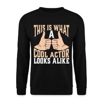This Is What A Cool Actor Looks Alike - Unisex Sweatshirt - black - Front - Alina (178cm) & Michal (187cm)