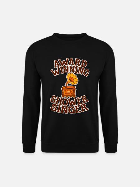 Award Winning Shower Singer 4 - Unisex Sweatshirt - black