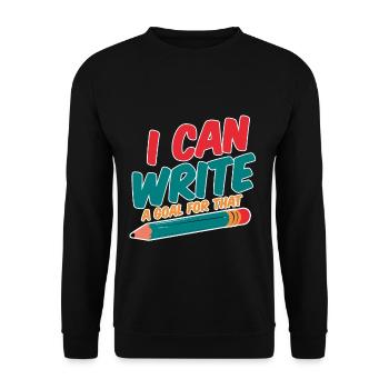 I Can Write A Goal For That 4 - Unisex Sweatshirt - black - Front - Alina (178cm) & Michal (187cm)