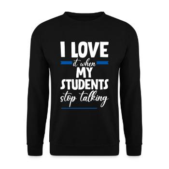 J’adore quand mes élèves arrêtent de parler 4 - Sweat-shirt Unisexe - noir - Devant - Alina (178cm) & Michal (187cm)