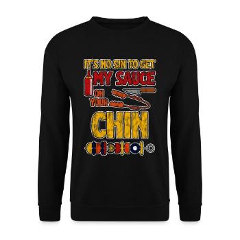 It's No Sin To Get My Sauce On Your Chin 3 - Unisex Pullover - Schwarz - Vorne - Alina (178cm) & Michal (187cm)