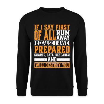 If I Say First Of All, Run Away 10 - Unisex Pullover - Schwarz - Vorne - Alina (178cm) & Michal (187cm)