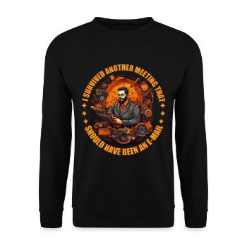 Survived A Meeting That Should Have Been A Mail 47 - Unisex Sweatshirt - black - Front - Alina (178cm) & Michal (187cm)