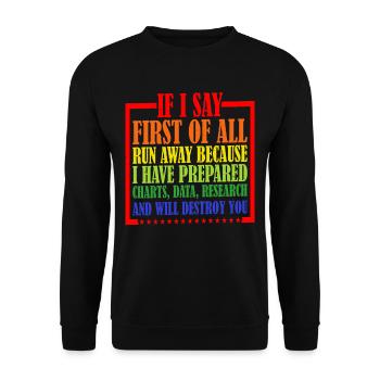 If I Say First Of All, Run Away 11 - Unisex Pullover - Schwarz - Vorne - Alina (178cm) & Michal (187cm)