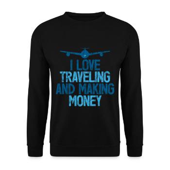 I Love Traveling And Making Money 3 - Unisex Sweatshirt - black - Front - Alina (178cm) & Michal (187cm)