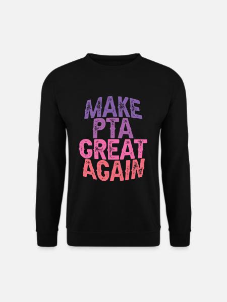 Make PTA Great Again 3 - Unisex Pullover - Schwarz