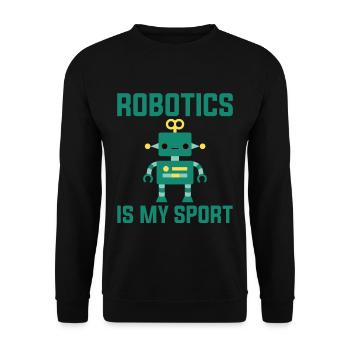 Robotics Is My Sport 2 - Unisex Sweatshirt - black - Front - Alina (178cm) & Michal (187cm)