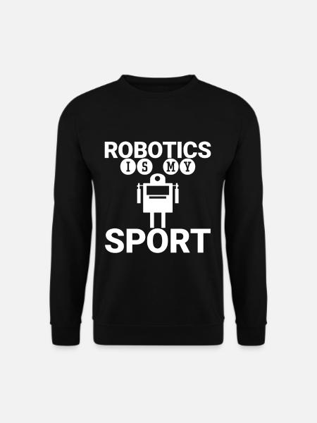 Robotics Is My Sport 4 - Unisex Pullover - Schwarz