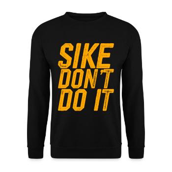 Sike Don't Do It 3 - Unisex Pullover - Schwarz - Vorne - Alina (178cm) & Michal (187cm)