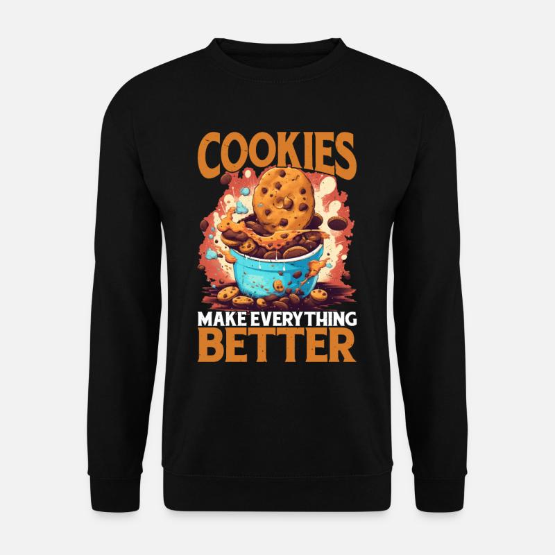 Cookies Make Everything Better 8 - Unisex Sweatshirt - black