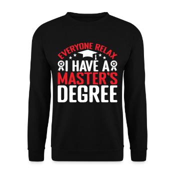Tout le monde se détend, j’ai une maîtrise 36 - Sweat-shirt Unisexe - noir - Devant - Alina (178cm) & Michal (187cm)