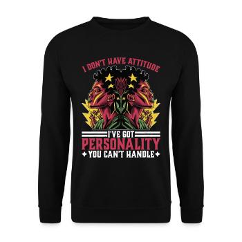 I Don't Have Attitude 10 - Unisex Pullover - Schwarz - Vorne - Alina (178cm) & Michal (187cm)