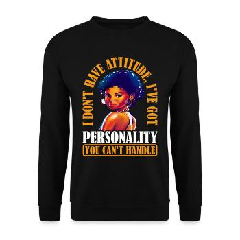 I Don't Have Attitude 11 - Unisex Pullover - Schwarz - Vorne - Alina (178cm) & Michal (187cm)