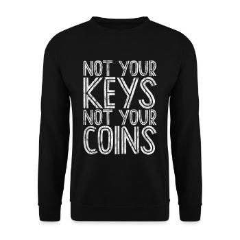 Pas vos clés, pas vos pièces de monnaie 3 - Sweat-shirt Unisexe - noir - Devant - Alina (178cm) & Michal (187cm)