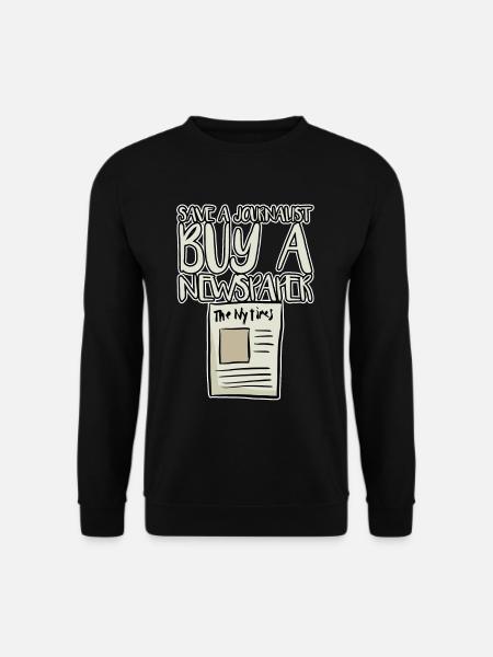 Save A Journalist, Buy A Newspaper 4 - Unisex Pullover - Schwarz