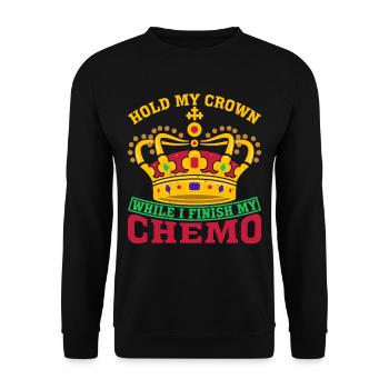 Tiens ma couronne pendant que je termine ma chimio 71 - Sweat-shirt Unisexe - noir - Devant - Alina (178cm) & Michal (187cm)