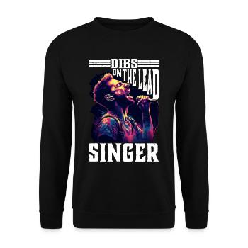 Dibs On The Lead Singer 5 - Unisex Sweatshirt - black - Front - Alina (178cm) & Michal (187cm)