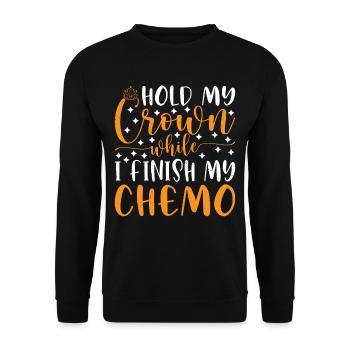 Hold My Crown While I Finish My Chemo 72 - Unisex Sweatshirt - black - Front - Alina (178cm) & Michal (187cm)