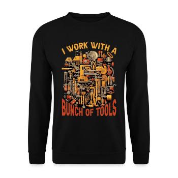 I Work With A Bunch Of Tools 26 - Unisex Pullover - Schwarz - Vorne - Alina (178cm) & Michal (187cm)