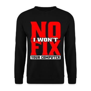 No, I Won't Fix Your Computer 20 - Unisex Pullover - Schwarz - Vorne - Alina (178cm) & Michal (187cm)