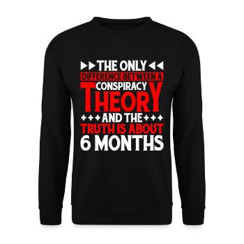 The Only Difference Between A Conspiracy Theory 17 - Unisex Pullover - Schwarz - Vorne - Alina (178cm) & Michal (187cm)