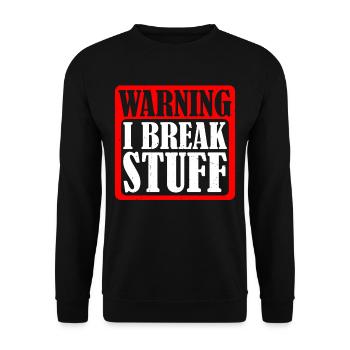 Warning I Break Stuff 5 - Unisex Pullover - Schwarz - Vorne - Alina (178cm) & Michal (187cm)