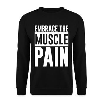 Embrace The Muscle Pain 4 - Unisex Pullover - Schwarz - Vorne - Alina (178cm) & Michal (187cm)