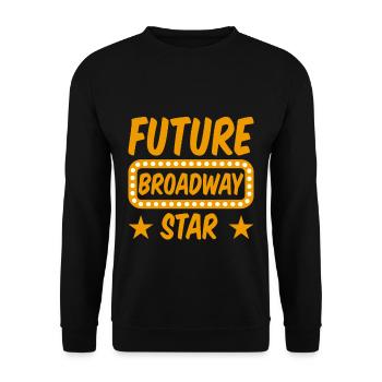 Future Broadway Star 2 - Unisex Sweatshirt - black - Front - Alina (178cm) & Michal (187cm)
