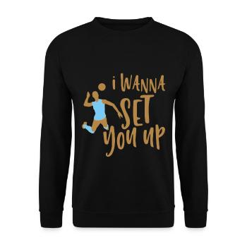 I want to Set You Up - Unisex Sweatshirt - black - Front - Alina (178cm) & Michal (187cm)