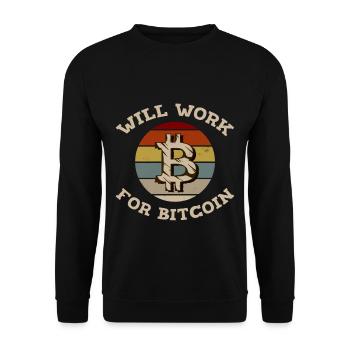 Will Work For Bitcoin 2 - Unisex Sweatshirt - black - Front - Alina (178cm) & Michal (187cm)