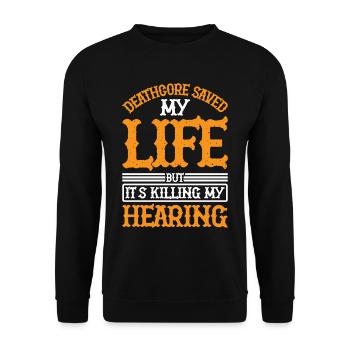 Deathcore Saved Me But It's Killing My Hearing 3 - Unisex Pullover - Schwarz - Vorne - Alina (178cm) & Michal (187cm)