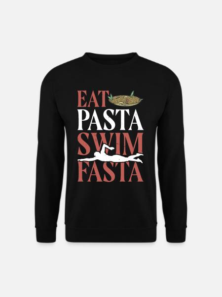Eat Pasta Swim Fasta 26 - Unisex Sweatshirt - black