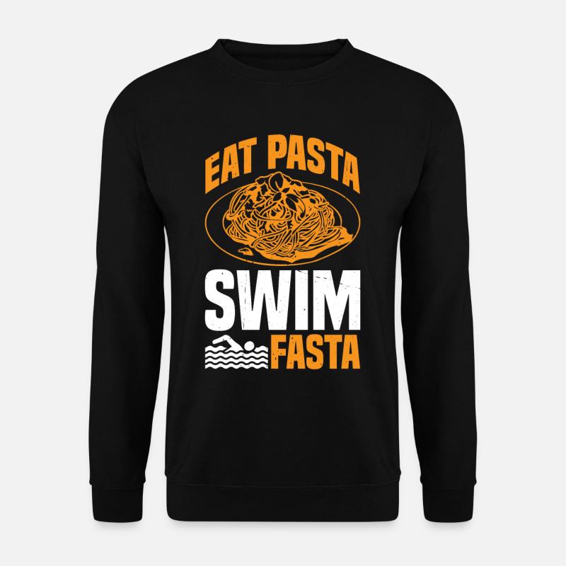 Eat Pasta Swim Fasta 27 - Unisex Sweatshirt - black