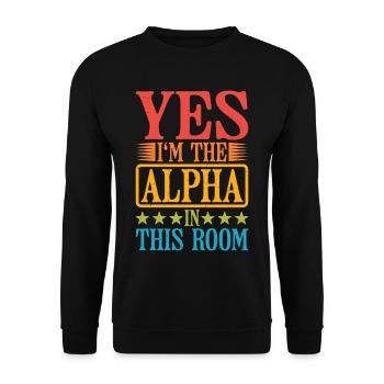 Oui, je suis l’alpha dans cette pièce 28 - Sweat-shirt Unisexe - noir - Devant - Alina (178cm) & Michal (187cm)