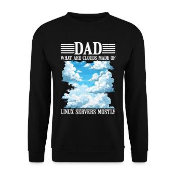 What Are Clouds Made Of, Linux Servers Mostly 26 - Unisex Sweatshirt - black - Front - Alina (178cm) & Michal (187cm)