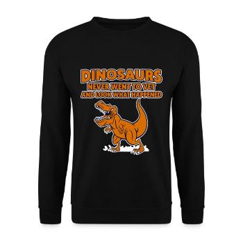 Dinosaurs Never Went To Vet, Look What Happened 4 - Unisex Sweatshirt - black - Front - Alina (178cm) & Michal (187cm)