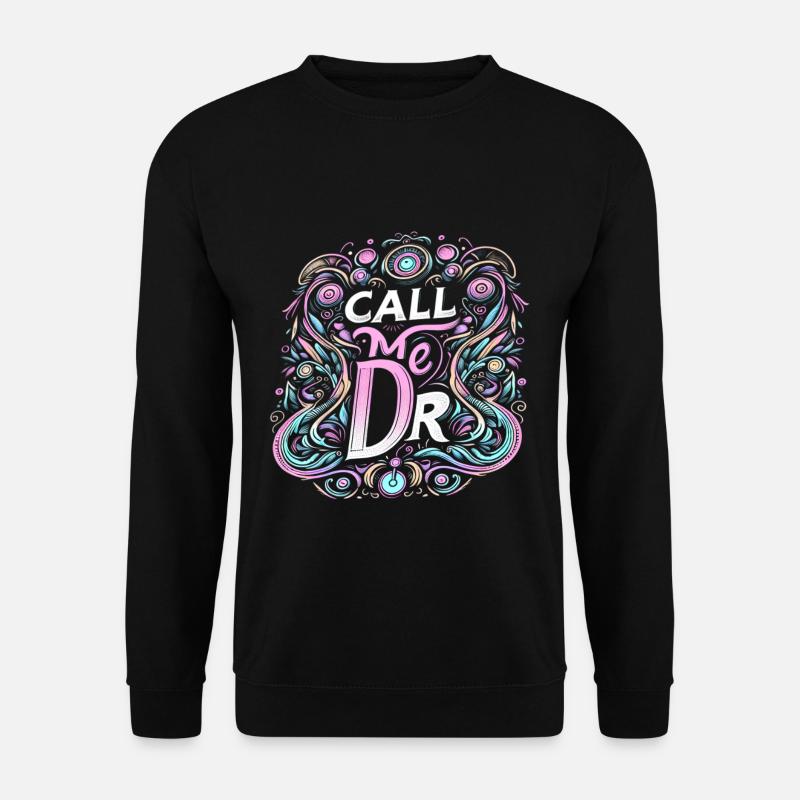 Appelez-moi Dr 36 - Sweat-shirt Unisexe - noir