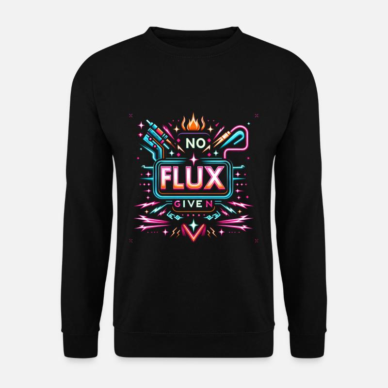 No Flux Given 13 - Unisex Sweatshirt - black