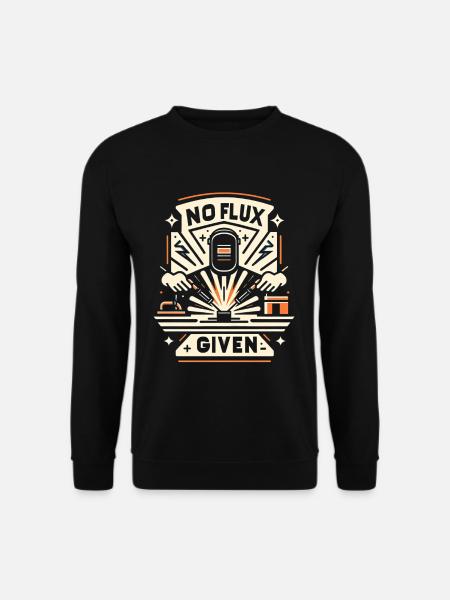 No Flux Given 16 - Unisex Sweatshirt - black