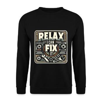 Relax I Can Fix It 31 - Unisex Sweatshirt - black - Front - Alina (178cm) & Michal (187cm)